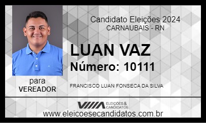 Candidato LUAN VAZ 2024 - CARNAUBAIS - Eleições