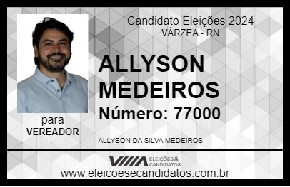 Candidato ALLYSON MEDEIROS 2024 - VÁRZEA - Eleições