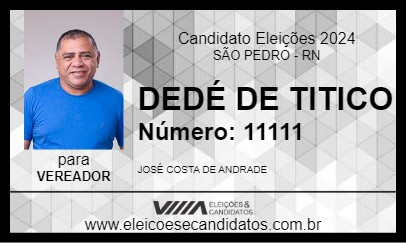 Candidato DEDÉ DE TITICO 2024 - SÃO PEDRO - Eleições