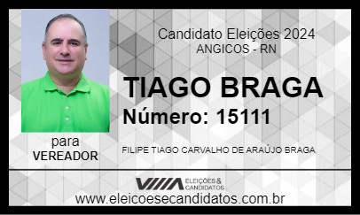 Candidato TIAGO BRAGA 2024 - ANGICOS - Eleições