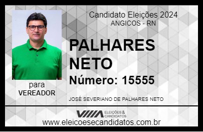 Candidato PALHARES NETO 2024 - ANGICOS - Eleições