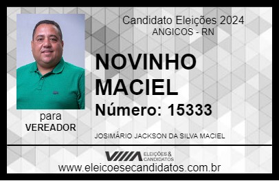 Candidato NOVINHO MACIEL 2024 - ANGICOS - Eleições