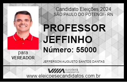 Candidato PROFESSOR JEFFINHO 2024 - SÃO PAULO DO POTENGI - Eleições