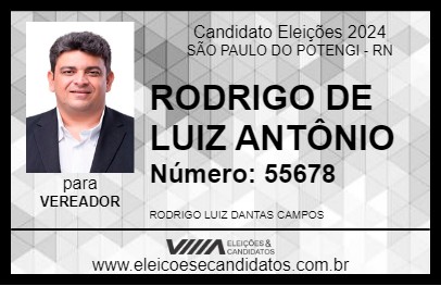 Candidato RODRIGO DE LUIZ ANTÔNIO 2024 - SÃO PAULO DO POTENGI - Eleições