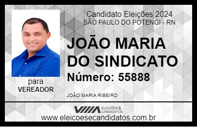 Candidato JOÃO MARIA DO SINDICATO 2024 - SÃO PAULO DO POTENGI - Eleições