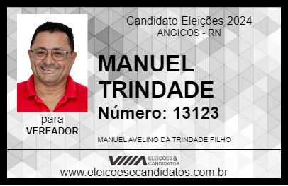 Candidato MANUEL TRINDADE 2024 - ANGICOS - Eleições