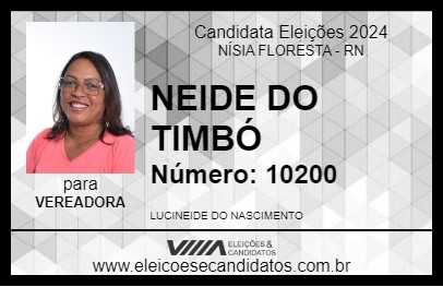 Candidato NEIDE DO TIMBÓ 2024 - NÍSIA FLORESTA - Eleições