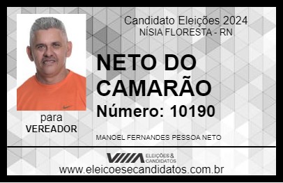 Candidato NETO DO CAMARÃO 2024 - NÍSIA FLORESTA - Eleições