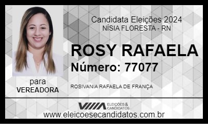 Candidato ROSY RAFAELA 2024 - NÍSIA FLORESTA - Eleições