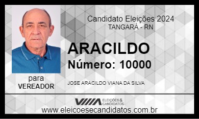 Candidato ARACILDO 2024 - TANGARÁ - Eleições