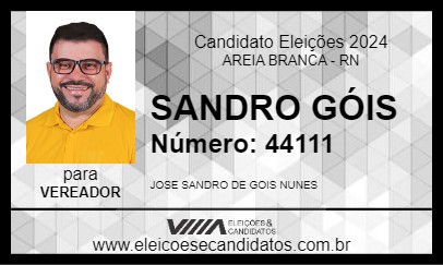 Candidato SANDRO GÓIS 2024 - AREIA BRANCA - Eleições