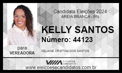 Candidato KELLY SANTOS 2024 - AREIA BRANCA - Eleições