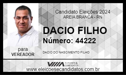 Candidato DACIO FILHO 2024 - AREIA BRANCA - Eleições