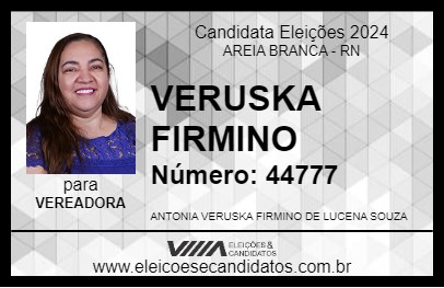 Candidato VERUSKA FIRMINO 2024 - AREIA BRANCA - Eleições