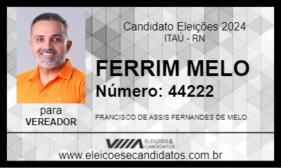 Candidato FERRIM MELO 2024 - ITAÚ - Eleições