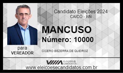 Candidato MANCUSO 2024 - CAICÓ - Eleições