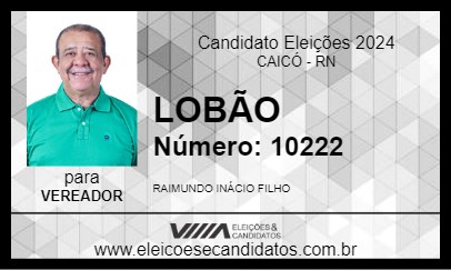 Candidato LOBÃO 2024 - CAICÓ - Eleições