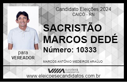 Candidato SACRISTÃO MARCOS DEDÉ 2024 - CAICÓ - Eleições