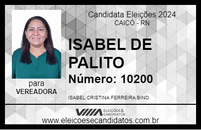 Candidato ISABEL DE PALITO 2024 - CAICÓ - Eleições