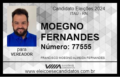 Candidato MOEGNO FERNANDES 2024 - ITAÚ - Eleições