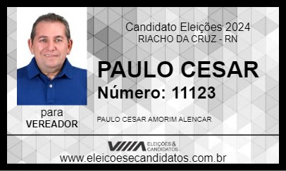 Candidato PAULO CESAR 2024 - RIACHO DA CRUZ - Eleições