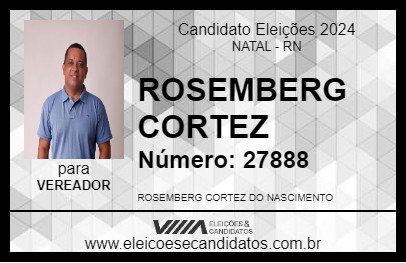 Candidato ROSEMBERG CORTEZ 2024 - NATAL - Eleições