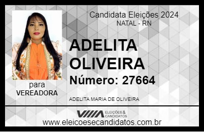 Candidato ADELITA OLIVEIRA 2024 - NATAL - Eleições