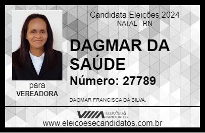 Candidato DAGMAR DA SAÚDE 2024 - NATAL - Eleições