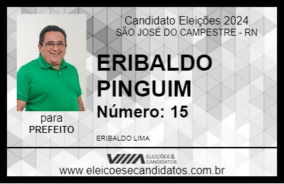 Candidato ERIBALDO PINGUIM 2024 - SÃO JOSÉ DO CAMPESTRE - Eleições