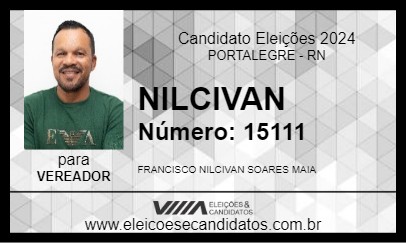 Candidato NILCIVAN  2024 - PORTALEGRE - Eleições