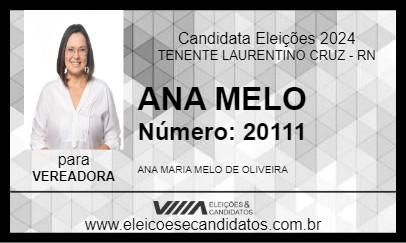 Candidato ANA MELO 2024 - TENENTE LAURENTINO CRUZ - Eleições