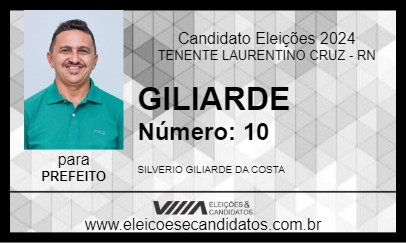 Candidato GILIARDE 2024 - TENENTE LAURENTINO CRUZ - Eleições