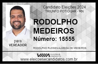 Candidato RODOLPHO MEDEIROS 2024 - TRIUNFO POTIGUAR - Eleições