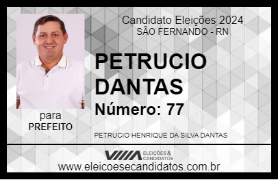 Candidato PETRUCIO DANTAS 2024 - SÃO FERNANDO - Eleições