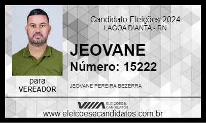 Candidato JEOVANE 2024 - LAGOA D\ANTA - Eleições