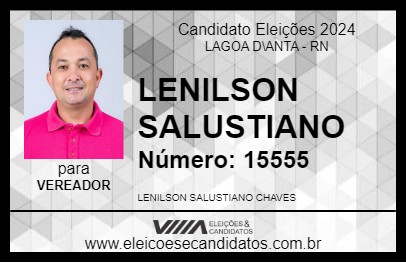 Candidato LENILSON SALUSTIANO 2024 - LAGOA D\ANTA - Eleições