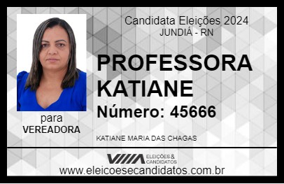 Candidato PROFESSORA KATIANE 2024 - JUNDIÁ - Eleições