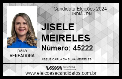 Candidato JISELE MEIRELES 2024 - JUNDIÁ - Eleições