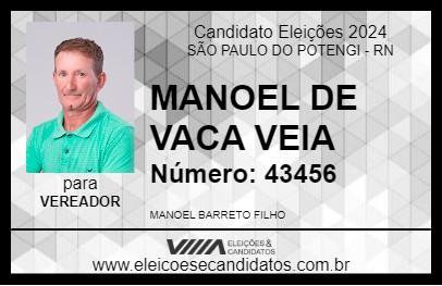 Candidato MANOEL DE VACA VEIA 2024 - SÃO PAULO DO POTENGI - Eleições