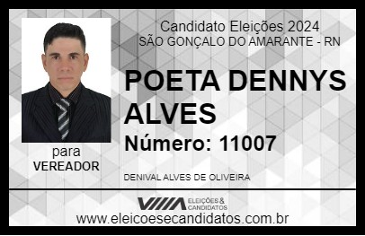 Candidato POETA DENNYS ALVES 2024 - SÃO GONÇALO DO AMARANTE - Eleições