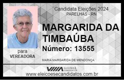 Candidato MARGARIDA DA TIMBAÚBA 2024 - PARELHAS - Eleições