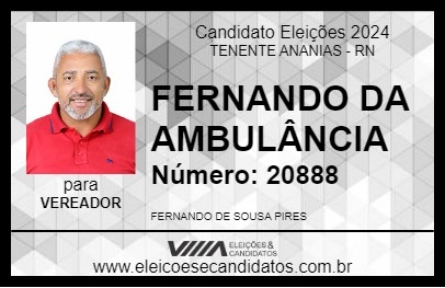 Candidato FERNANDO DA AMBULÂNCIA 2024 - TENENTE ANANIAS - Eleições