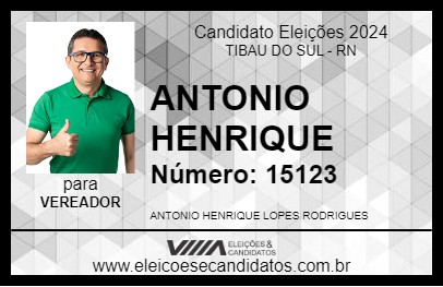 Candidato ANTONIO HENRIQUE 2024 - TIBAU DO SUL - Eleições