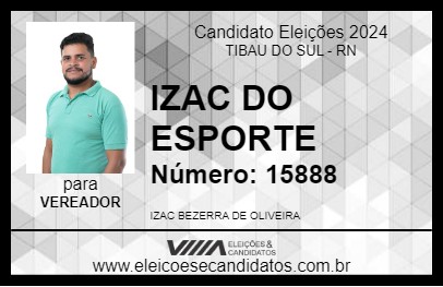 Candidato IZAC DO ESPORTE 2024 - TIBAU DO SUL - Eleições