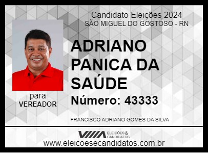 Candidato ADRIANO PANICA DA SAÚDE 2024 - SÃO MIGUEL DO GOSTOSO - Eleições