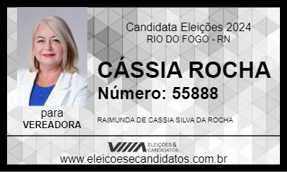 Candidato CÁSSIA ROCHA 2024 - RIO DO FOGO - Eleições