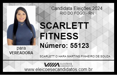 Candidato SCARLETT FITNESS 2024 - RIO DO FOGO - Eleições