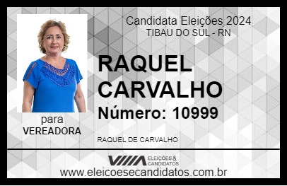 Candidato RAQUEL CARVALHO 2024 - TIBAU DO SUL - Eleições