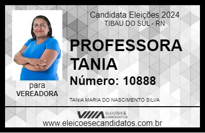 Candidato PROFESSORA TANIA 2024 - TIBAU DO SUL - Eleições