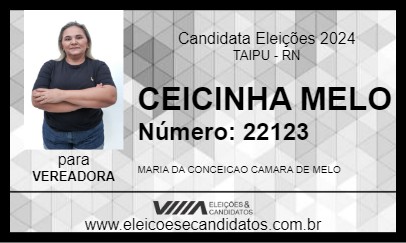 Candidato CEICINHA MELO 2024 - TAIPU - Eleições